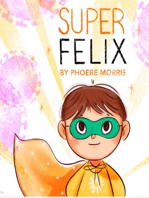 cover image of Super Felix